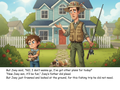 Joey Mishdon refuses to go fishing with his father while their puppy watches from the front yard